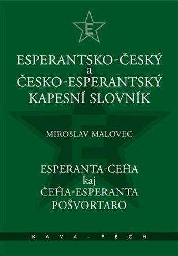 Esperantsko-český a česko-esperantský kapesní slovnik - Miroslav Malovec