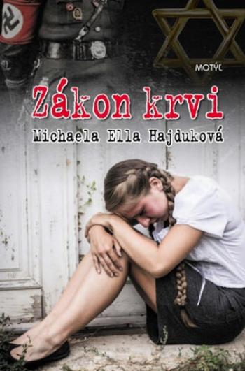 Zákon krvi - Michaela Ella Hajduková