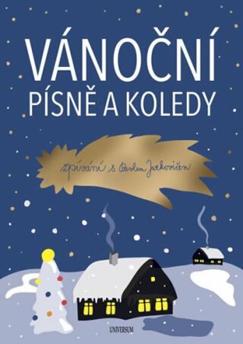 Vánoční písně a koledy. Zpívání s Pavlem Jurkovičem - Pavel Jurkovič