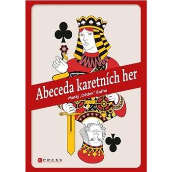 Abeceda karetních her (978-80-264-3513-6)