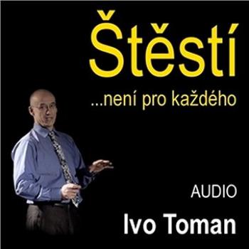 Štěstí není pro každého ()