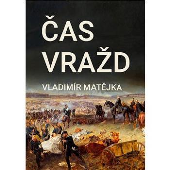 Čas vražd (999-00-020-7219-2)