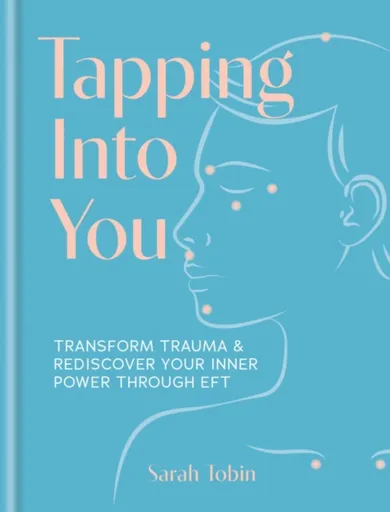 Tapping Into You - Sarah Tobin