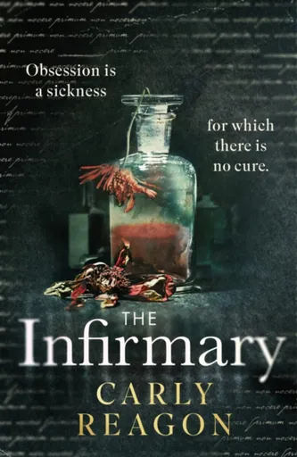 The Infirmary - Carly Reagon
