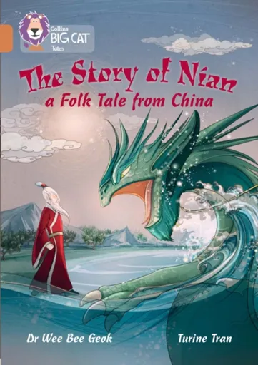 The Story of Nian: a Folk Tale from China - Dr Wee Bee Geok