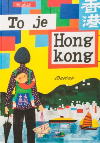 To je Hongkong - Miroslav Šašek