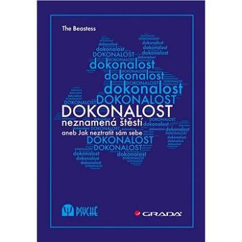 Dokonalost neznamená štěstí (978-80-247-5728-5)