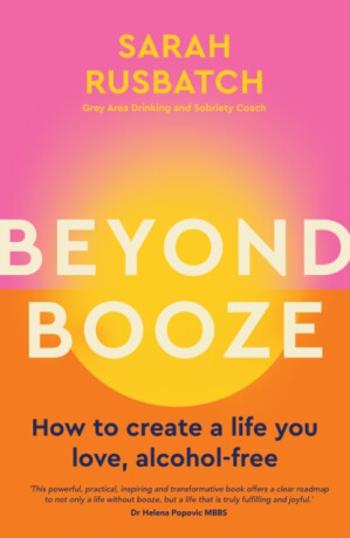 Beyond Booze - Sarah Rusbatch