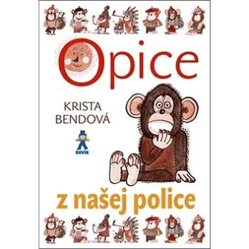 Opice z našej police (978-80-8124-108-6)