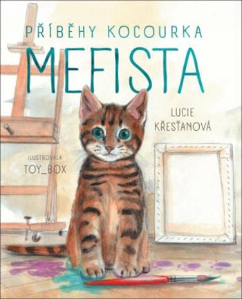 Příběhy kocourka Mefista - Lucie Křesťanová