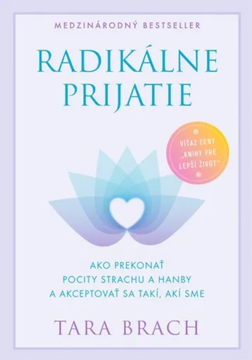 Radikálne prijatie - Tara Brach