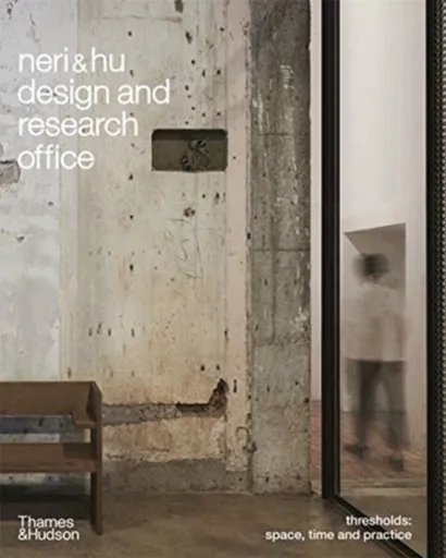Neri&Hu Design and Research Office - Neri&Hu Design and Research Office
