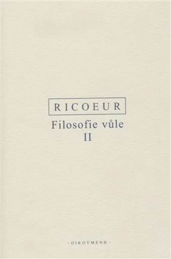 Filosofie vůle  II. - Paul Ricoeur