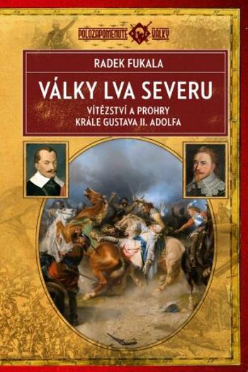 Války Lva severu - Radek Fukala - e-kniha