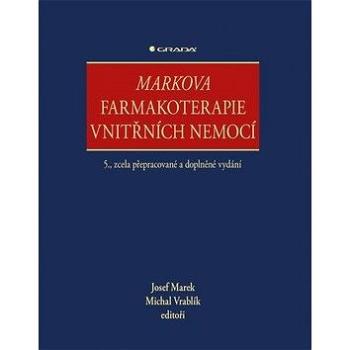 Markova farmakoterapie vnitřních nemocí: 5., zcela přepracované a doplněné vydání (978-80-247-5078-1)