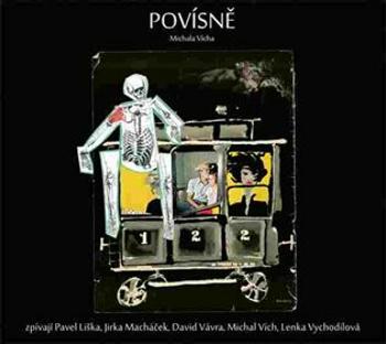 Povísně Michala Vícha - Ivan Wernisch, Ludvík Aškenazy, Marian Palla, Josef Kroutvor, Lumír Tuček, Jaroslav Pížl - audiokniha