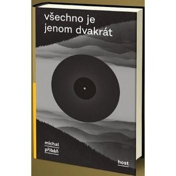 Všechno je jenom dvakrát (978-80-7491-741-7)