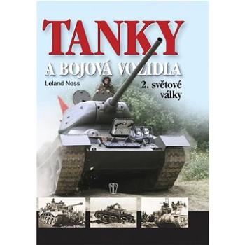 Tanky a bojová vozidla 2.světové války (978-80-206-0954-0)