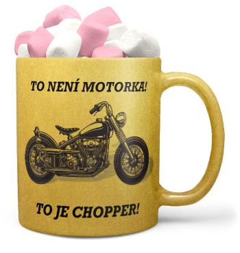 Hrnek To je Chopper - zlatý (Náplň hrníčku: Marshmallow)