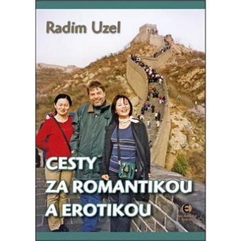 Cesty za romantikou a erotikou (978-80-7425-226-6)