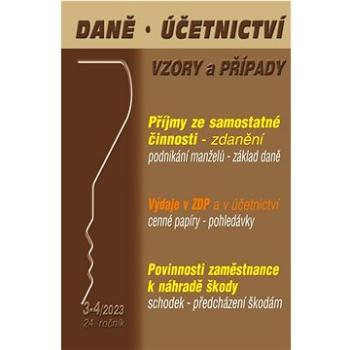 Daně, účetnictví, vzory a případy 3-4/2023 (9771213927286)