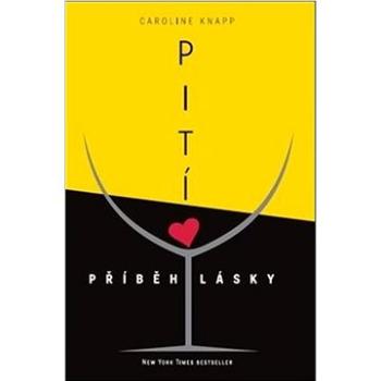 Pití: Příběh lásky (978-80-907892-0-3)