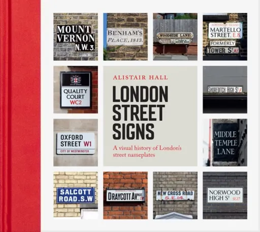 London Street Signs - Alistair Hall