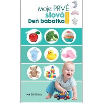 Moje prvé slová Deň bábätka (978-80-567-0575-9)