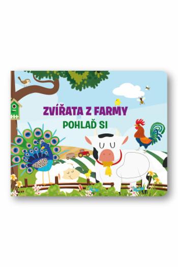 Zvířata z farmy - Pohlaď si - Fiona Huisman