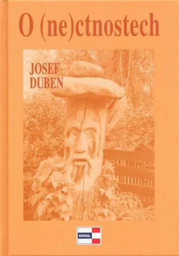 O (ne)ctnostech - Josef Duben