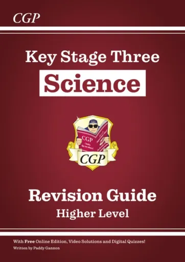 KS3 Science Revision Guide â€“ Higher (includes Online Edition, Videos & Quizzes) - CGP Books