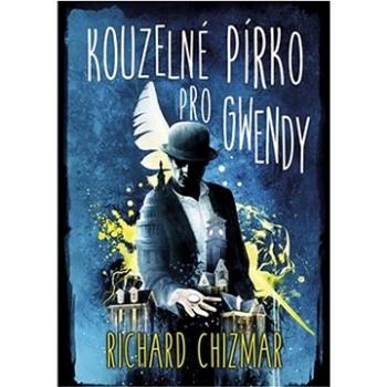 Kouzelné pírko pro Gwendy (978-80-7593-356-0)