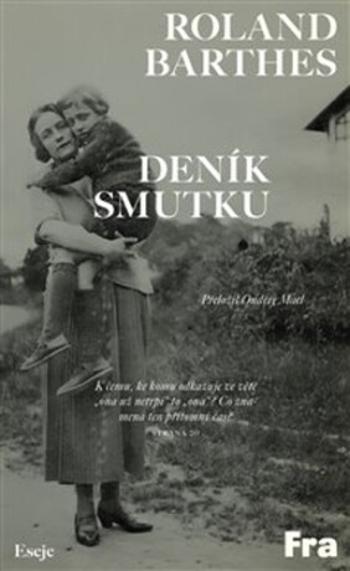 Deník smutku - Roland Barthes