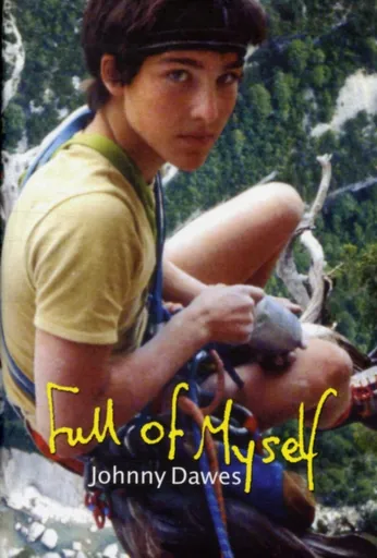 Full of Myself - Johnny Dawes