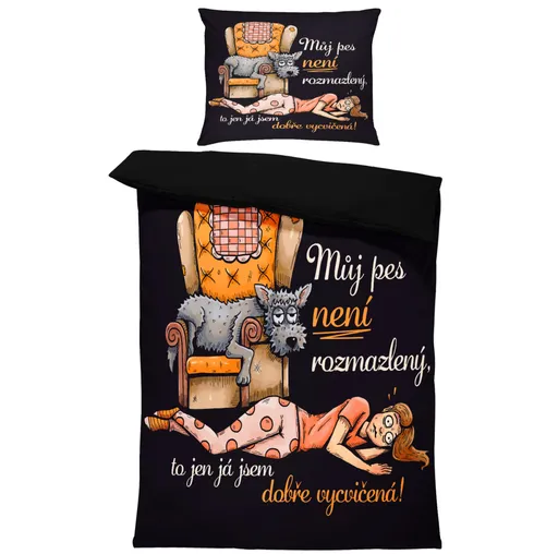 Povlečení Jsem vycvičená (Rozměr : 1x140/220 + 1x90/70)