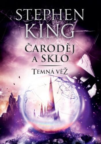 Čaroděj a sklo - Stephen King