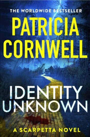 Identity Unknown - Patricia Cornwell