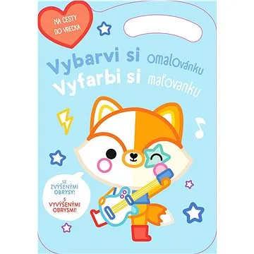 Vybarvi si omalovánku Lišák: Vyfarbi si maľovanku Lišiak (9789464544459)