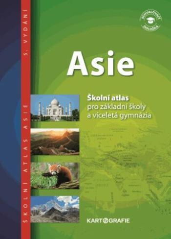 Asie - Školní atlas pro základní školy a víceletá gymnázia