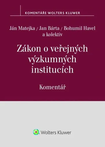 Zákon o veřejných výzkumných institucích - Komentář - Jan Matějka