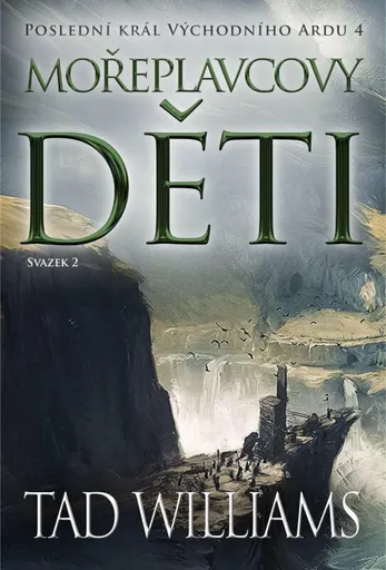 Mořeplavcovy děti - 2. svazek - Tad Williams