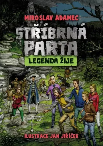 Stříbrná parta - Legenda žije - Miroslav Adamec