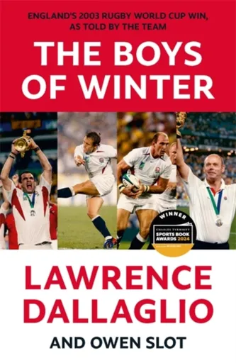 The Boys of Winter - Dallaglio Lawrence, Owen Slot