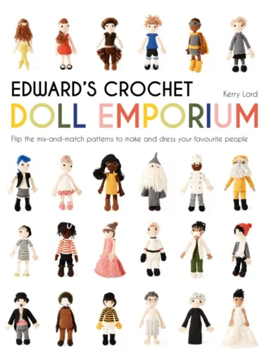 Edward's Crochet Doll Emporium - Kerry Lordová