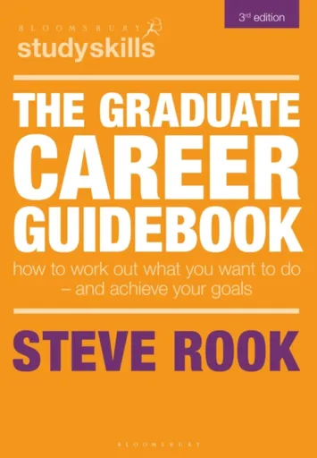 The Graduate Career Guidebook - Steve  Rook