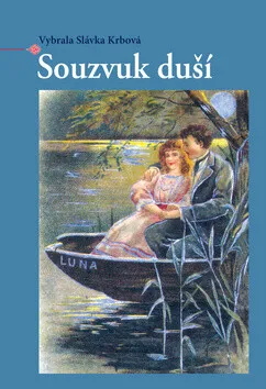 Souzvuk duší - Slávka Krbová