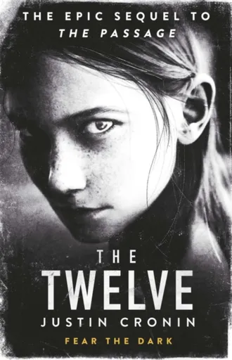 The Twelve - Justin Cronin