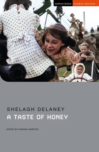 A Taste of Honey - Delaney Shelagh