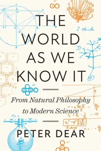 The World as We Know It - Peter Dear