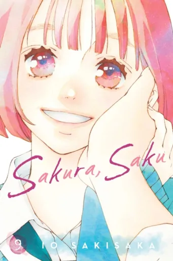Sakura, Saku, Vol. 9 - Io Sakisaka